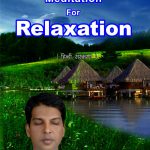 Meditation for Relaxation Parivartan India Audio CD